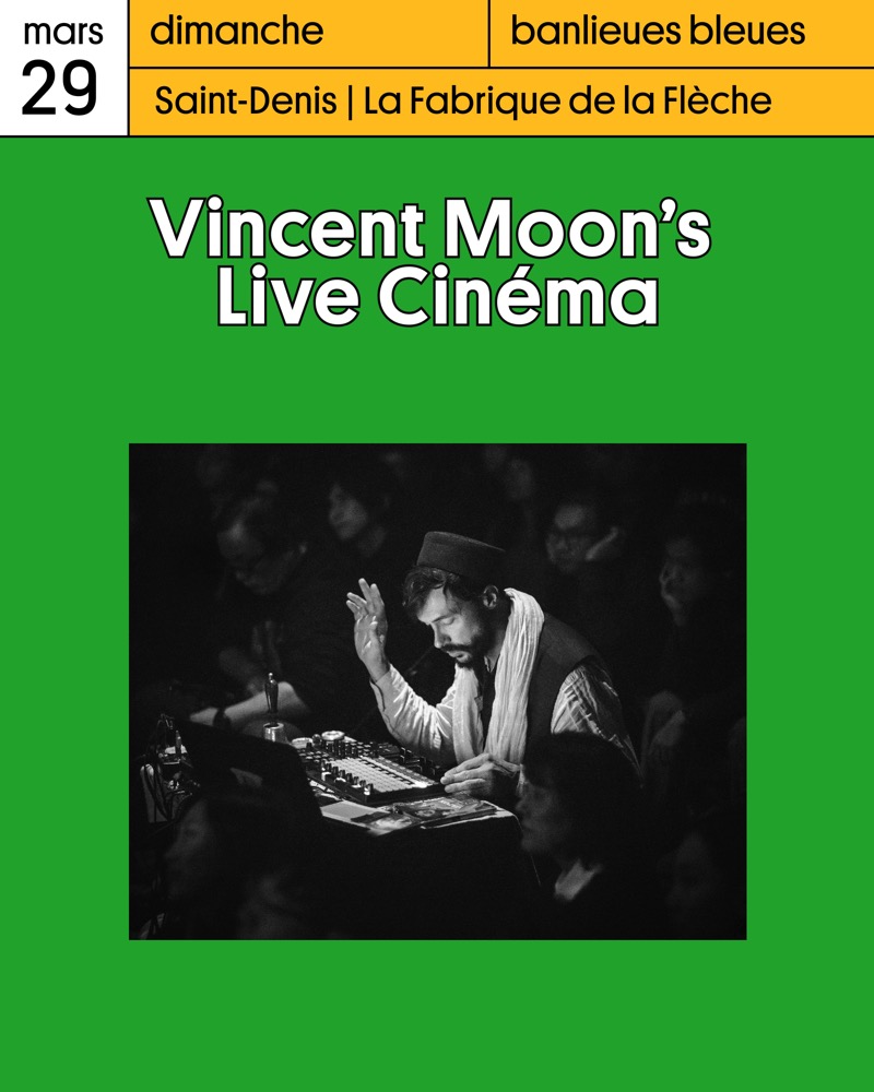 Green-and-orange flyer for the 6-hour Live Cinéma at Banlieues Bleues, Mar 29 — a black-and-white photo of Moon at a mixer, one hand raised, audience around him in the dark